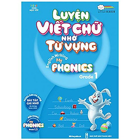 Luyện Viết Chữ Nhớ Từ Vựng - English Writing My Phonics - Grade 1