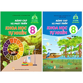 Hình ảnh Sách - Combo Nâng cao và phát triển khoa học tự nhiên 8 - tập 1 + 2 ( theo chương trình GDPT mới )