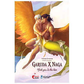 Garuda x Naga - Tình Yêu Và Thù Hận