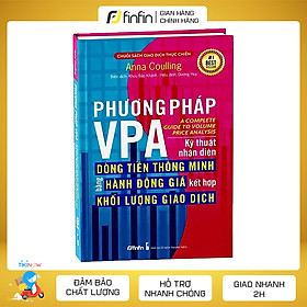 Hình ảnh sách Phương pháp VPA - Kỹ thuật nhận diện Dòng Tiền Thông Minh bằng Hành Động Giá kết hợp Khối Lượng Giao Dịch