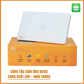 Công tắc cảm ứng wifi 1 nút Datic Công Suất Lớn 3000W điều khiển từ xa, hẹn giờ.