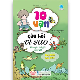 [Download Sách] Truyện Tranh Thiếu Nhi - 10 Vạn Câu Hỏi Vì Sao - Đinh Tị - LinhKha