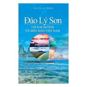 [Download Sách] Đảo Lý Sơn Với Đại Dương Và Biển Đảo Việt Nam