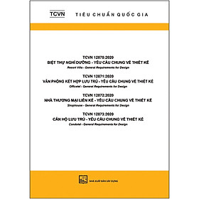 Hình ảnh sách TCVN 12870:2020: Biệt Thự Nghỉ Dưỡng - TCVN 12871:2020: Văn Phòng Kết Hợp Lưu Trú - TCVN 12872:2020: Nhà Thương Mại Liên Kế - TCVN 12873:2020: Căn Hộ Lưu Trú