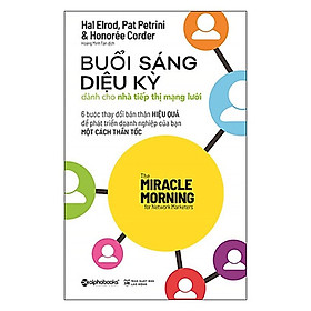 Trạm Đọc Official | Buổi Sáng Diệu Kỳ Dành Cho Nhà Tiếp Thị Mạng Lưới