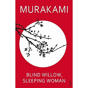 Sách Ngoại Văn - Blind Willow, Sleeping Woman