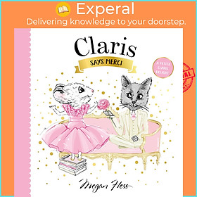 Sách - Claris Says Merci - A Petite Claris Delight by Megan Hess (UK edition, Board Book)