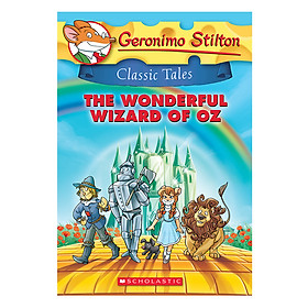 Geronimo Stilton Classic Tales 4: The Wonderful Wizard Of Oz