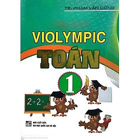 Hình ảnh Hướng dẫn giải VIOLYMPIC Toán 1