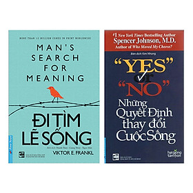 Combo Yes Or No - Những Quyết Định Thay Đổi Cuộc Sống (Tái Bản) + Đi Tìm Lẽ Sống (2 Cuốn)