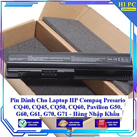 Pin Cho Laptop HP Compaq Presario CQ40 CQ45 CQ50 CQ60 Pavilion G50, G60 G61 G70 G71 - Hàng Nhập Khẩu