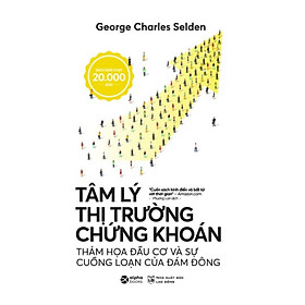 Download sách Tâm Lý Thị Trường Chứng Khoán (Tái Bản 2017)