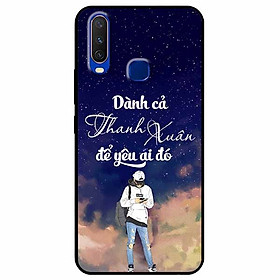 Ốp lưng in cho Vivo Y12, Vivo Y15, Vivo Y17 Mẫu Dành Cả Thanh Xuân Boy