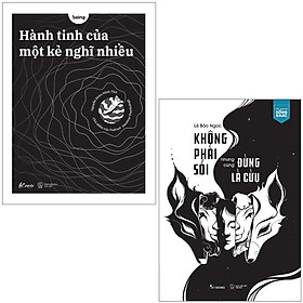 Combo Sách Hành Tinh Của Một Kẻ Nghĩ Nhiều + Không Phải Sói Nhưng Cũng Đừng Là Cừu (Bộ 2 Cuốn)