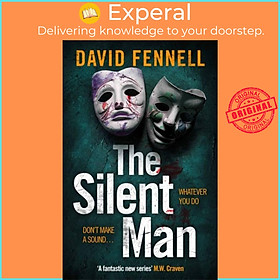 Sách - The Silent Man - The brand new 2023 crime thriller from the acclaimed au by David Fennell (UK edition, hardcover)