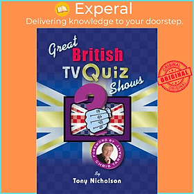 Sách - Great British TV Quiz Shows by Tony Nicholson (UK edition, paperback)