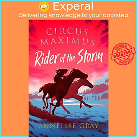 Sách - Circus Maximus: Rider of the Storm by Annelise Gray (UK edition, paperback)