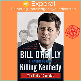 Sách - Killing Kennedy: The End of Camelot by Bill O&#x27;Reilly Martin Dugard (US edition, paperback)