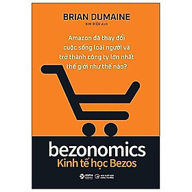 Bezonomics - Kinh tế học Bezos