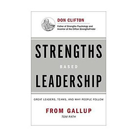 Hình ảnh Sách - Strengths Based Leadership : Great Leaders, Teams, and Why People Follow by Barry Conchie - (US Edition, paperback)