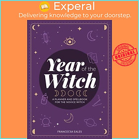 Hình ảnh Sách - Year Of The Witch - A Planner and Spellbook for the Novice Witch by Francesca Eales (UK edition, paperback)