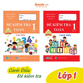 Đề Kiểm Tra Toán Lớp 1 - Cánh Diều (Tự Chọn Sách)