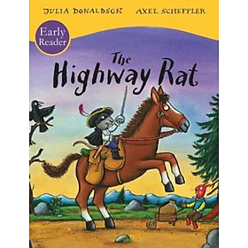 Sách - The Highway Rat Early Reader by Julia Donaldson (UK edition, paperback)