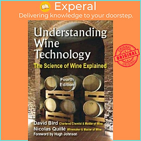 Ảnh bìa Sách - Understanding Wine Technology - The Science of Wine Explained by Nicolas Quille MW (UK edition, paperback)