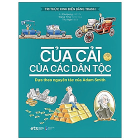 Hình ảnh Tri Thức Kinh Điển Bằng Tranh - Của Cải Của Các Dân Tộc