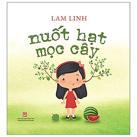 Nuốt Hạt Mọc Cây