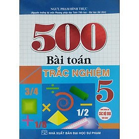 Hình ảnh sách Sách 500 Bài Toán Trắc Nghiệm 5 ( DÙNG CHUNG CHO CÁC BỘ SGK HIỆN HÀNH) HA