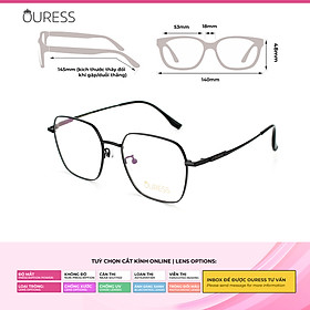 Gọng kính cận S13219 và 5201320 chất liệu titan thời trang mắt kính OURESS nam nữ siêu nhẹ siêu bền