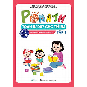 Pomath - Toán Tư Duy Cho Trẻ Em 6 - 7 Tuổi - MCBooks