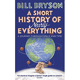 Sách Khoa học tiếng Anh: A Short History of Nearly Everything