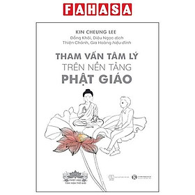 Sách - Tham Vấn Tâm Lý Trên Nền Tảng Phật Giáo