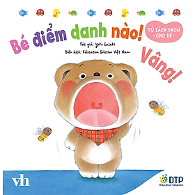 Bé điểm danh nào! Vâng!​ - Tủ sách Ehon cho bé