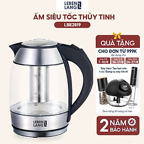 Ấm siêu tốc thuỷ tinh Lebenlang LBE2819, dung tích 1800ml, bảo hành 2 năm - hàng chính hãng