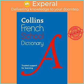 Hình ảnh Sách - French School Dictionary : Trusted Support for Learning by Collins Dictionaries (UK edition, paperback)