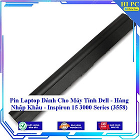 Mua Pin Laptop Dành Cho Máy Tính Dell Inspiron 15 3000 Series  3558 - Hàng Nhập Khẩu