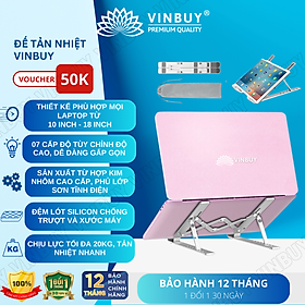 Đế Tản Nhiệt Cao Cấp Dành Cho Macbook, Laptop - Thiết Kế Sang Trọng - Tiện Lợi Cho Việc Mang Theo - Tùy Chỉnh Độ Cao Và Gấp Gọn - Chất Liệu Hợp Kim Nhôm - Hàng Chính Hãng - VinBuy