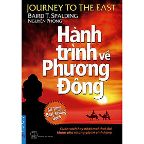 Hình ảnh sách Sách - Hành Trình Về Phương Đông (Bìa Mềm - Tái bản 2021) - First News