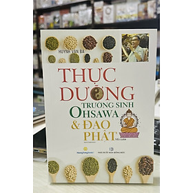 Sách - Thực Dưỡng Trường Sinh Ohsawa và Đạo Phật