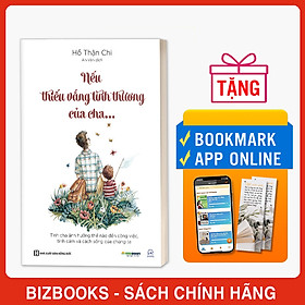 Hình ảnh sách Nếu Thiếu Vắng Tình Thương Của Cha