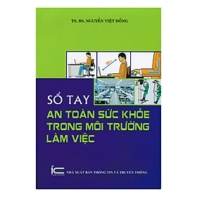 Sổ Tay An Toàn Sức Khỏe Trong Môi Trường Làm Việc