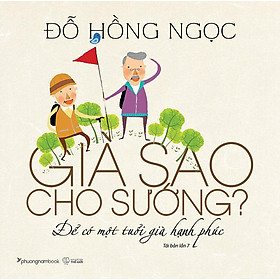 Già Sao Cho Sướng (Tái bản năm 2022)