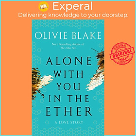 Sách - Alone With You in the Ether by Olivie Blake (UK edition, paperback)