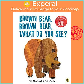 Sách - Brown Bear, Brown Bear, What Do You See? : With Audio Read by Eric Carle by Eric Carle (UK edition, paperback)