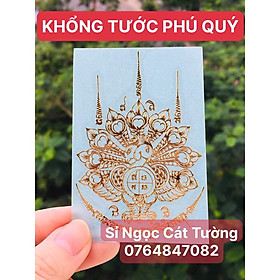 Mua Linh phù KHỔNG TƯỚC PHÚ QUÝ - trợ uy quyền tài công việc thăng tiến  trợ duyên tốt dán điện thoại để ví - Đã chú