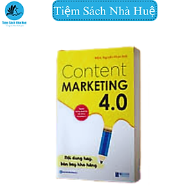 Sách Content Marketing 4.0: Nội Dung Hay, Bán Bay Kho Hàng - Bizbooks