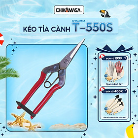 Kéo tỉa cành cao cấp Nhật Bản Chikamasa T-550S